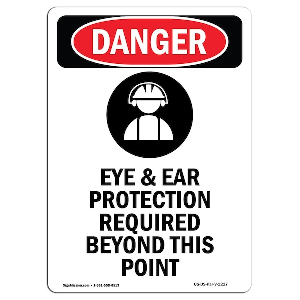 OSHA, Eye & Ear Protection, 18in X 12in Rigid Plastic, 12" W, 18" H, Portrait, OS-DS-P-1218-V-1217